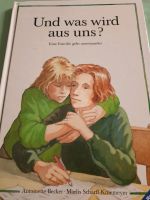 Und was wird aus uns ? Sachbuch Niedersachsen - Norden Vorschau