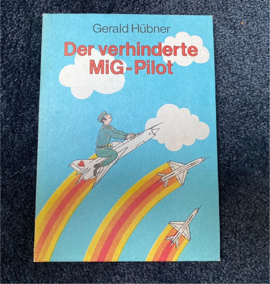 Der verhinderte MiG-Pilot - Kinderbuch aus der DDR 1988 in Lilienthal