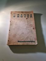 Range Rover serie1 Reparaturhandbuch deutsch Land rover Köln - Ehrenfeld Vorschau