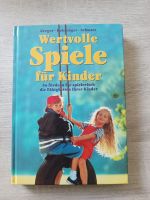 Wertvolle Spiele für Kinder -Gregor •Roithinger•Schwarz Baden-Württemberg - Lörrach Vorschau