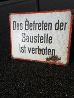 Altes Emailschild"Das betreten der Baustelle ist verboten" Baden-Württemberg - Meißenheim Vorschau
