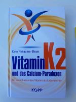 Vitamin K2 und das Calcium-Paradoxon Nordrhein-Westfalen - Herford Vorschau