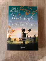 Buch "Und doch bist du hier" von Susy McPhee Nordrhein-Westfalen - Warendorf Vorschau