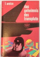 Das Geheimnis des Transpluto Lothar Weise Buch Sachsen - Ebersbach/Sachsen Vorschau