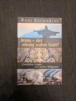 Ravi Zacharias: Jesus - der einzig wahre Gott? Friedrichshain-Kreuzberg - Kreuzberg Vorschau