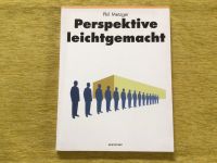 Perspektive leichtgemacht, Phil Metzger Nordrhein-Westfalen - Gronau (Westfalen) Vorschau