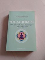 Yogatherapie; Buch von Martina Weickel Hessen - Reichelsheim (Wetterau) Vorschau