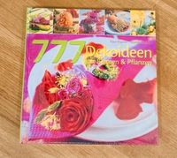 Kreativ Hobby Buch „777 Dekoideen mit Blumen & Pflanzen“ München - Bogenhausen Vorschau