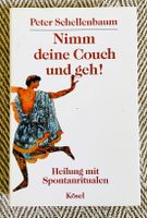 Nimm deine Couch und geh Heilung Rituale Buch Bücher Psychologie Bayern - Sulzbach-Rosenberg Vorschau