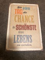 Blech Schild mit Spruch beige bunt Bild 30x45 cm Köln - Bayenthal Vorschau