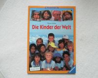 Die Kinder der Welt, Sachbuch für Kinder, Thomas Geduhn Bayern - Olching Vorschau