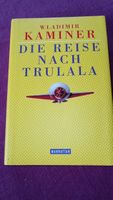 Buch Die Reise nach Trulala Wladimir Kaminer Brandenburg - Ludwigsfelde Vorschau