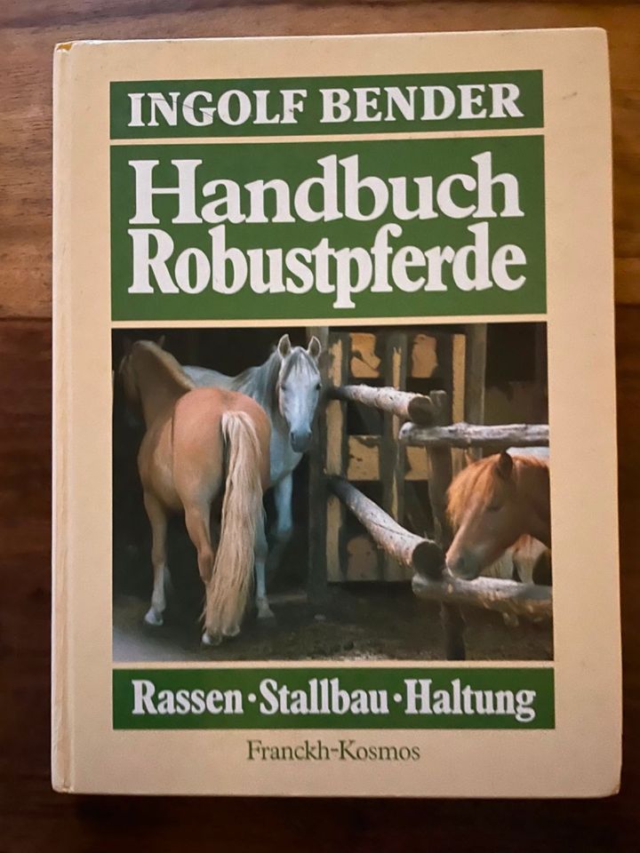 Handbuch Robustpferde, Ingolf Bender in Volkerzen