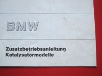 Betriebsanleitung Zusatz BMW Katalysatormodelle 1986 Bayern - Lauingen a.d. Donau Vorschau