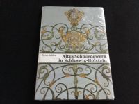 Buch Altes Schmiedewerk in Schleswig - Holstein Ungeöffnet Kiel - Steenbek-Projensdorf Vorschau