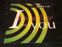 Mike L.G. ‎– I Totally Miss You, Vinyl, 12", 45 RPM Nordrhein-Westfalen - Neuss Vorschau