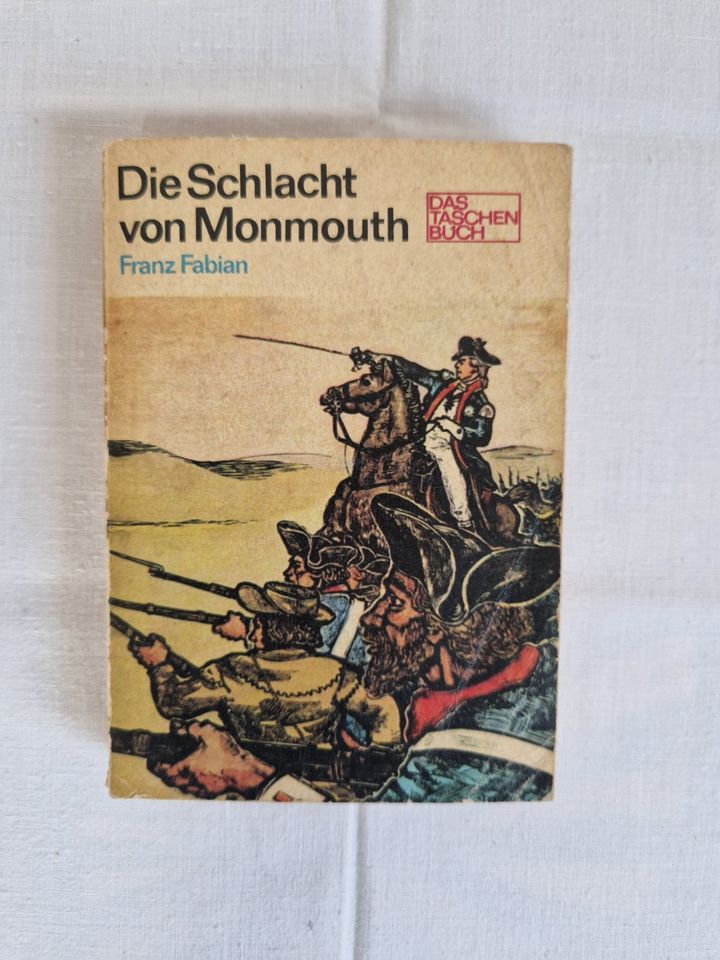 Die Schlacht von Monmouth - Franz Fabian _ Geschichtsroman_ 1971 in Radeberg