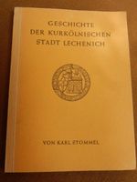 Geschichte der Kurkölnischen Stadt Lechenich/Karl Stommel. Bayern - Olching Vorschau