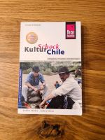 Reise Know How Kultur Schock Chile, Schönfeld Bayern - Ingolstadt Vorschau