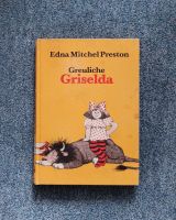 Buch "Greuliche Griselda" von Edna Mitchel Preston (1973) Schleswig-Holstein - Schacht-Audorf Vorschau