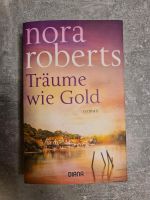 Nora Roberts Träume wie Gold Münster (Westfalen) - Gievenbeck Vorschau