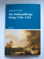 Der Siebenjährige Krieg Reclam - Kriege der Moderne Gerhard Groß Kreis Ostholstein - Neustadt in Holstein Vorschau