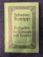 Sebastian Kneipp: Rathgeber für Gesunde und Kranke Hessen - Bad Soden am Taunus Vorschau