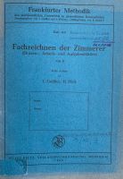 Fachzeichnen für Zimmerer, 1950 Baden-Württemberg - Rottweil Vorschau