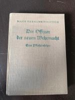 Der Offizier der neuen Wehrmacht - Eine Pflichtenlehre Baden-Württemberg - Rutesheim   Vorschau