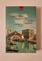 Hans-Ulrich Mielsch Vivaldis Annina. Ein Roman aus Venedig Nordrhein-Westfalen - Mönchengladbach Vorschau