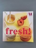 Säfte Smoothies Fresh!- Rezeptbuch Nordrhein-Westfalen - Paderborn Vorschau