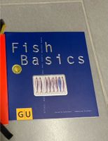 GU Kochbuch Fish Basics Rheinland-Pfalz - Rheinzabern Vorschau