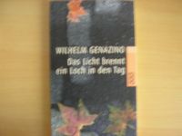 Das Licht brennt ein Loch in den Tag Wilhelm Genazino Rheinland-Pfalz - Kirchen (Sieg) Vorschau