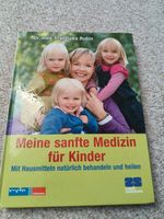 Meine sanfte Medizin für Kinder, Franziska Rubin Buch Brandenburg - Plessa Vorschau