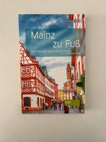 NEU Stadtführer Mainz zu Fuß Stefanie Jung Rheinland-Pfalz - Nastätten Vorschau