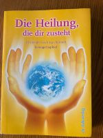 Buch die Heilung die dir zusteht Bayern - Weilbach Vorschau