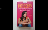 Der schönste Fehler meines Lebens von Susan E. Phillips nur 0,50€ Baden-Württemberg - Schwäbisch Hall Vorschau