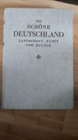 Das schöne Deutschland, Buch von 1933 Bayern - Bayreuth Vorschau