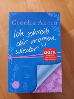 Taschenbuch - Cecelia Ahern - Ich schreib dir morgen wieder Saarbrücken-Halberg - Ensheim Vorschau