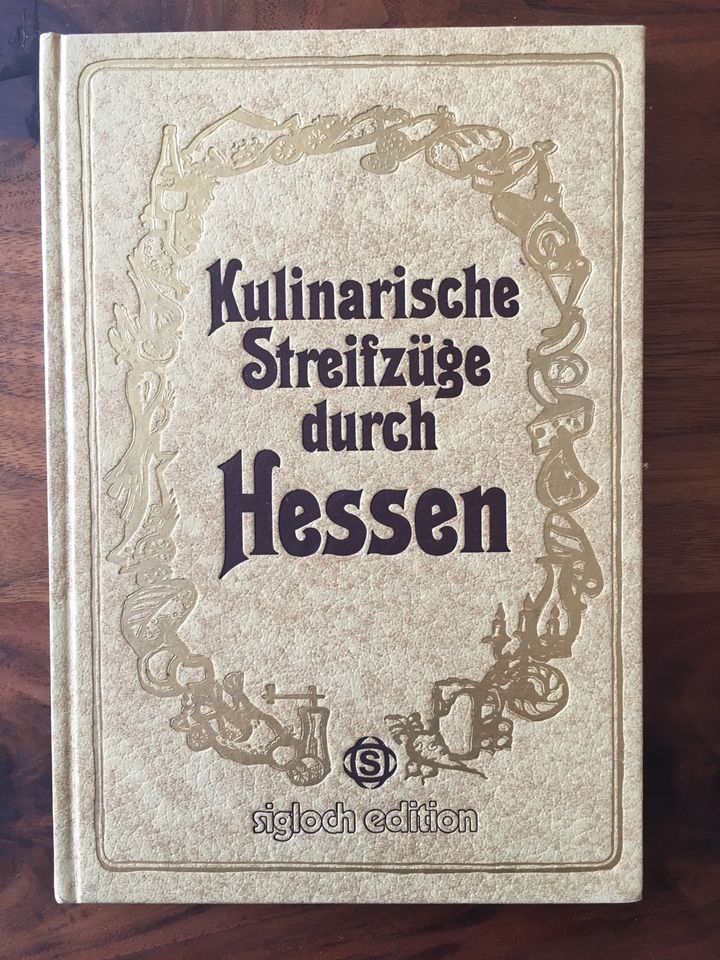 Kochbuch Kulinarische Streifzüge durch Hessen, 1981 in Langen (Hessen)