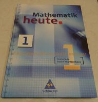 Mathematik heute 1. Neubearbeitung. Schülerband Baden-Württemberg Baden-Württemberg - Niedernhall Vorschau