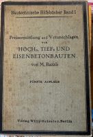 Bautechnische Hilfsbücher, Bd. 1, Preisermittlung und.. von 1923 Niedersachsen - Seesen Vorschau