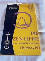 Die Zen -Lehre,des Chinesischen Meister Huang Po 1960 Bayern - Merkendorf Vorschau