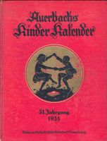 AUERBACHS KINDER KALENDER 51. Jahrgang 1933 ohne Beilage Bayern - Ochsenfurt Vorschau