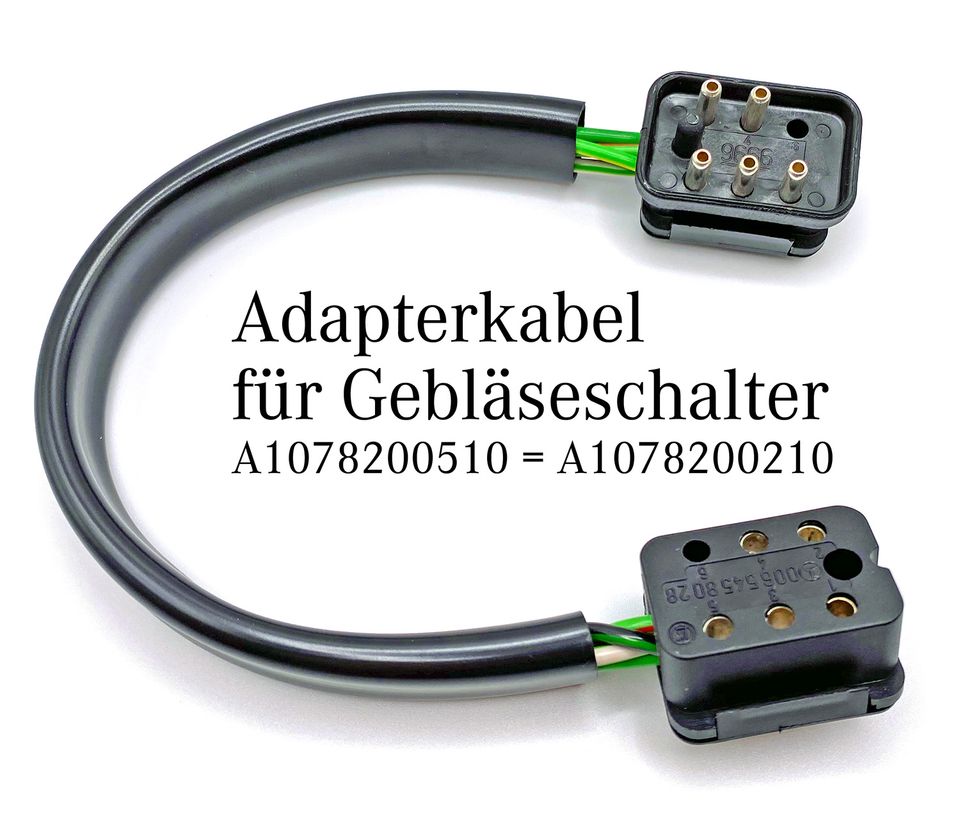 1078200210 1078200510 Adapterkabel Gebläseschalter Mercedes 107 in Gmund