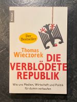 Die verblödet Republik Taschenbuch Thomas Wieczorek Neustadt - Huckelriede Vorschau