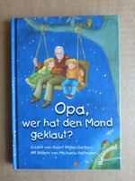 Opa, wer hat den Mond geklaut? Kinderbuch Thüringen - Weimar Vorschau