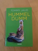 Hummel Dumm - Tommy Jaud - Spiegel Bestseller Rheinland-Pfalz - Gau-Bischofsheim Vorschau