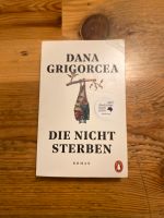 Dana Grigorcea Die nicht sterben Brandenburg - Potsdam Vorschau