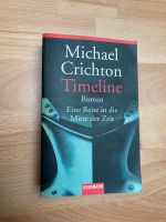 „Timeline“ Micheal Crichton Roman „Reise in die Mitte der Zeit“ Rheinland-Pfalz - Alzey Vorschau
